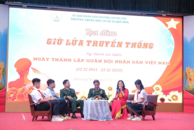 TỌA ĐÀM "TIẾP LỬA TRUYỀN THỐNG" KỈ NIỆM 81 NĂM NGÀY TRUYỀN THỐNG QUÂN ĐỘI NHÂN DÂN VIỆT NAM